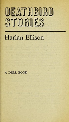 Harlan Ellison: Deathbird stories (1976, Dell Pub. Co.)