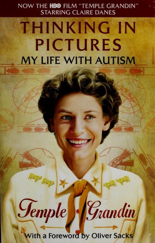 Temple Grandin: Thinking In Pictures And Other Reports From My Life With Autism (2010, Vintage Books USA)