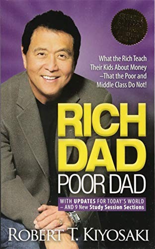 Robert T. Kiyosaki, Sharon L. Lechter, Tim Wheeler, Robert T. Kiyosaki: Rich Dad Poor Dad (Paperback, 2017, Plata)