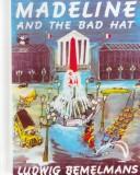 Ludwig Bemelmans: Madeline and the Bad Hat (Picture Puffin Books) (Hardcover, 1999, Rebound by Sagebrush)