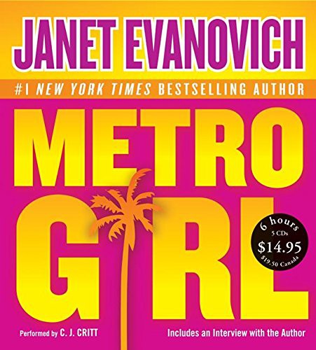 C. J. Critt, Janet Evanovich: Metro Girl (AudiobookFormat, 2006, HarperAudio)