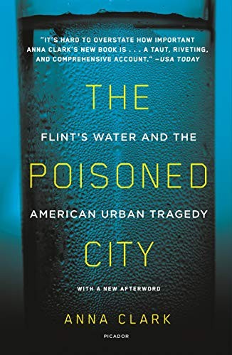 Anna Clark: The Poisoned City (Paperback, 2019, Picador)