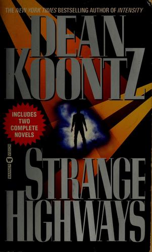 Dean R. Koontz: Strange highways (1995, Warner Books)