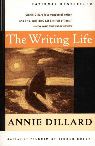 The writing life (1990, HarperPerennial)