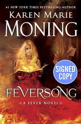 Karen Marie Moning: Feversong (Hardcover, 2017, Delacorte Press)