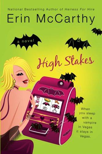 High Stakes (Vegas Vampires, Book 1) (2006, Berkley Sensation)