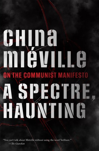 A Spectre, Haunting: On the Communist Manifesto (2022, Head of Zeus)