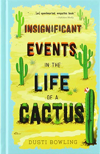 Insignificant Events in the Life of a Cactus (Hardcover, 2020, Thorndike Striving Reader)
