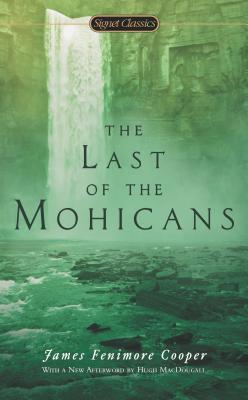 James Fenimore Cooper: The Last of the Mohicans (2015)