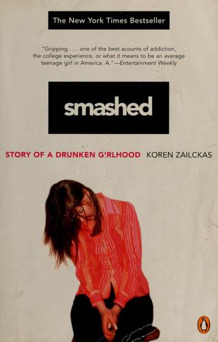 Koren Zailckas: Smashed (2006, Penguin, Turnaround [distributor])