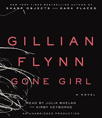 Gone Girl (AudiobookFormat, 2012, Random House Audio Publishing Group, Random House Audio)