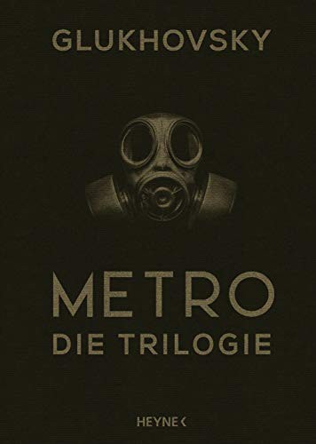 Metro - Die Trilogie (Hardcover, 2019, Heyne Verlag)