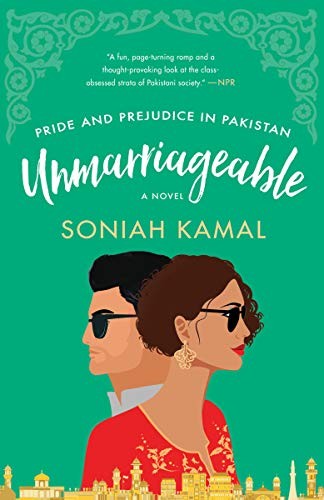 Soniah Kamal: Unmarriageable (Paperback, 2020, Ballantine Books)