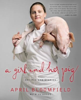 A Girl and Her Pig (2012, Ecco Press)
