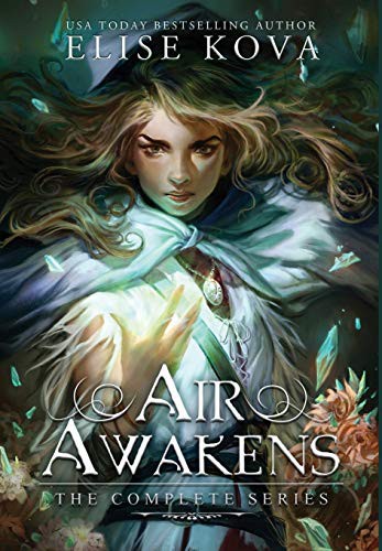 Elise Kova: Air Awakens (Hardcover, 2020, Silver Wing Press)