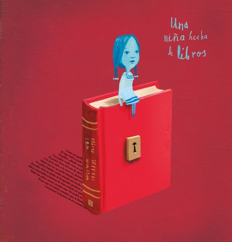 Oliver Jeffers, Sam Winston: Una niña hecha de libros (2017, Fondo de Cultura Económica)