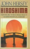 John Hersey: Hiroshima (Hardcover, Tandem Library)
