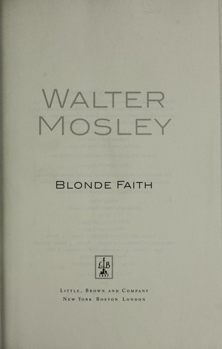 Blonde faith (2008, Little, Brown and Co.)