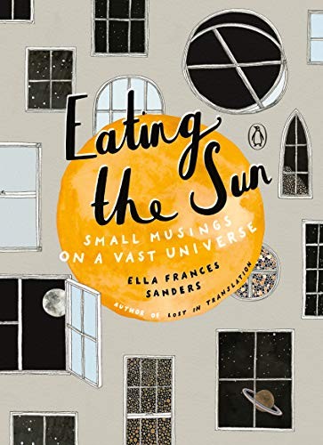 Eating the Sun (Hardcover, 2019, Penguin Books)