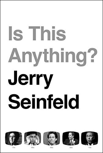 Jerry Seinfeld: Is This Anything? (Hardcover, 2020, Simon & Schuster)