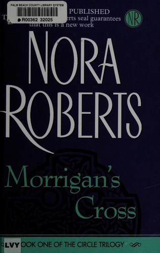 Dick Hill, Nora Roberts: Morrigan's Cross (Hardcover, 2007, Thorndike | Windsor | Paragon)