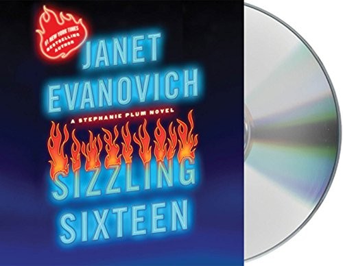 Lorelei King, Janet Evanovich: Sizzling Sixteen (AudiobookFormat, 2012, Brand: Macmillan Audio, Macmillan Audio)