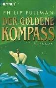 Der Goldene Kompass (His Dark Materials, #1) (German language, 2004, Distribooks)