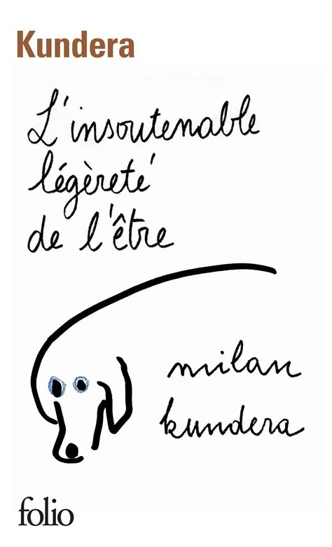 François Kérel, Milan Kundera: L'insoutenable légèreté de l'être (Paperback, 2020, FOLIO, GALLIMARD)