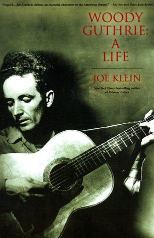 Joe Klein: Woody Guthrie (1999, Delta)