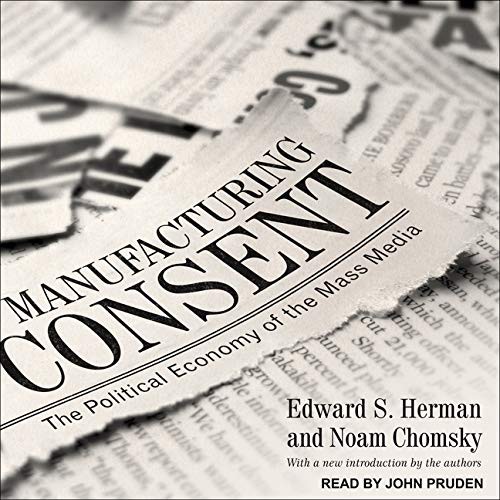 Noam Chomsky, Edward S. Herman: Manufacturing Consent (AudiobookFormat, 2021, Tantor and Blackstone Publishing)