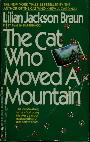 The cat who moved a mountain (1992, Jove Books)