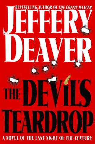 Jeffery Deaver: The devil's teardrop (1999, Simon & Schuster)
