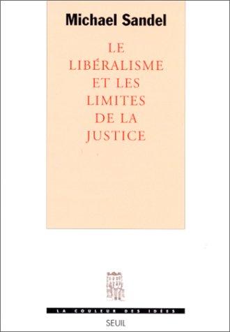 Michael J. Sandel: Le libéralisme et les limites de la justice (Paperback, 1999, Seuil)