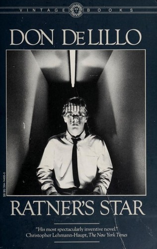 Don DeLillo: Ratner's star (1980, Vintage Books)