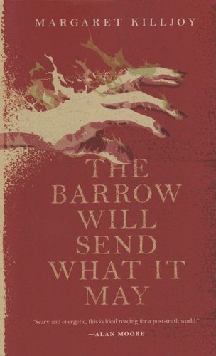 The Barrow Will Send What It May (Paperback, 2018)