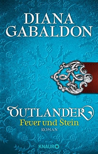 Outlander - Feuer und Stein (Paperback, 2015, Knaur Taschenbuch)