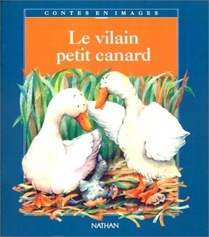 Hans Christian Andersen: Le vilain petit canard (French language, Nathan)