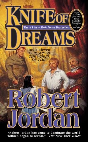 Robert Jordan: Knife Of Dreams (Hardcover, 2006, Turtleback Books)