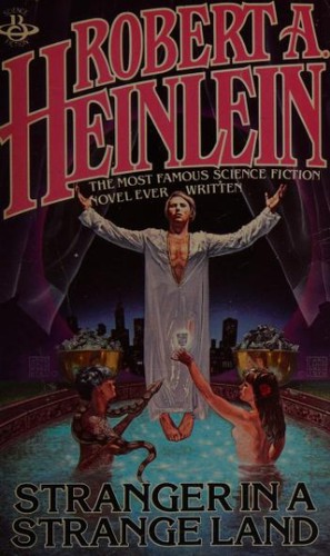 Robert A. Heinlein: Stranger in a Strange Land (1980, Berkley)