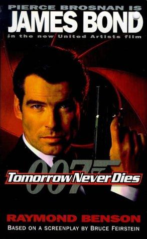 Raymond Benson: Tomorrow Never Dies (Paperback, 1997, Coronet Books)