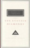 Anthony Trollope: The Eustace diamonds (1992, Knopf, Distributed by Random House)