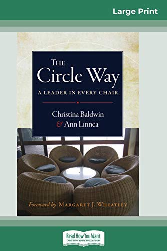 Christina Baldwin, Ann Linnea: The Circle Way (Paperback, 2011, ReadHowYouWant)