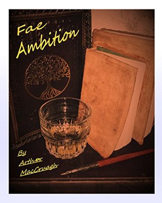 Fae Ambition (EBook, 2018, Independently Published)