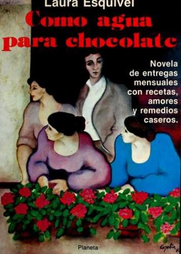 Como agua para chocolate (Paperback, Spanish language, 1990, Editorial Planeta Mexicana)