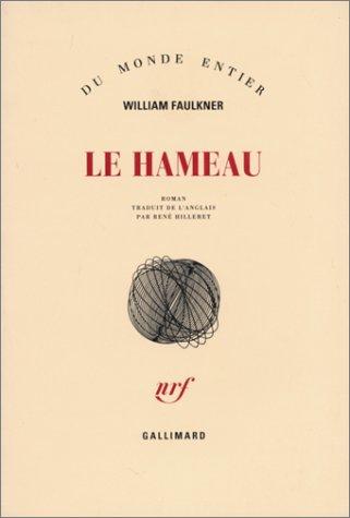 Le Hameau (Paperback, 1991, Gallimard)
