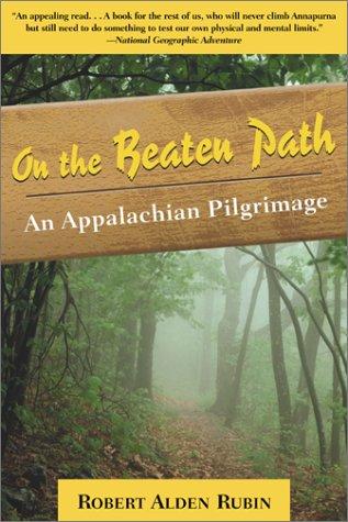 Robert Alden Rubin: On the Beaten Path (Paperback, 2001, The Lyons Press)