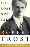 Robert Frost: The road not taken (1975, Holt, Reinehart and Winston)