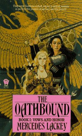 The Oathbound (Vows and Honor #1) (Paperback, 1988, DAW)