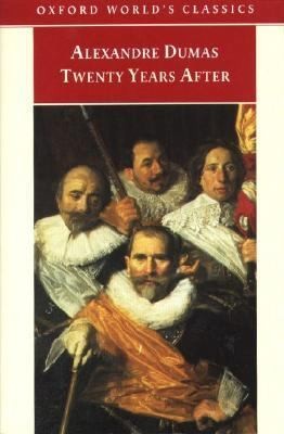 Twenty Years After
            
                Oxford Worlds Classics Paperback (Oxford University Press, USA)