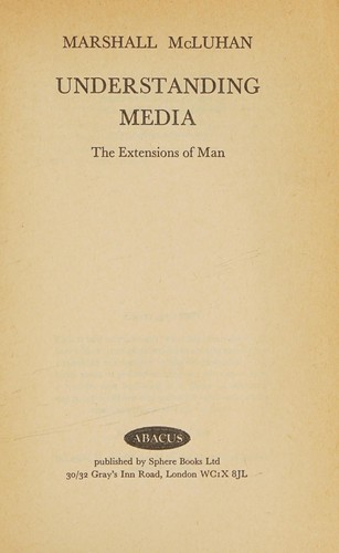 Understanding media (1973, Abacus)